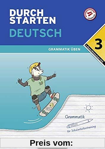 Durchstarten - Deutsch Mittelschule/AHS - 3. Klasse: Grammatik - Übungsbuch mit Lösungen